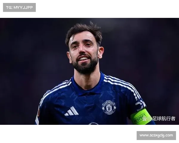 布鲁诺·费尔南德斯精彩进球助球队全取三分赢得胜利